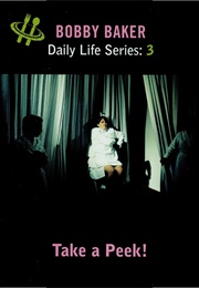 Daily Life 3: Take a Peek! (1995)