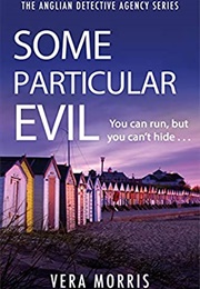 Some Particular Evil (Vera Morris)