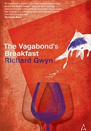 The Vagabond's Breakfast (Richard Gwyn)