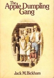 The Apple Dumpling Gang (Jack Bickham)