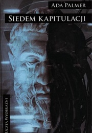 Seven Surrenders (Ada Palmer)