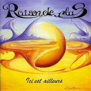 Raison De Plus - Ici Est Ailleurs