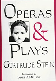 Operas and Plays (Gertrude Stein)