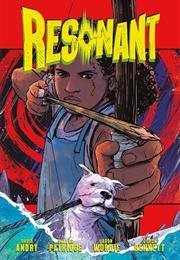 Resonant (David B. Andry, Skylar Patridge, Jason Wordie, & D)