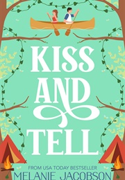 Kiss and Tell (Melanie Jacobson)