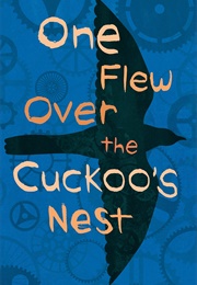One Flew Over the Cuckoo's Nest