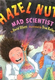 Hazel Nutt, Mad Scientist (David Elliot)