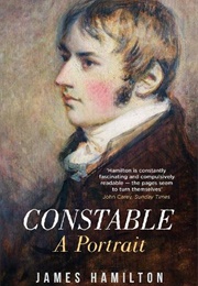 Constable: A Portrait (James Hamilton)