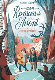 Le Renne Mystérieux (Natacha Godeau)