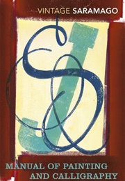 Manual of Painting and Calligraphy (José Saramago)