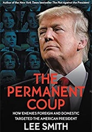 The Permanent Coup (Lee Smith)