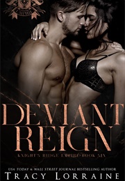Deviant Reign (Tracy Lorraine)