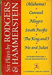 Six Plays by Rodgers and Hammerstein (Richard Rodgers and Oscar Hammerstein II)
