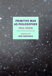 Primitive Man as Philosopher (Paul Radin)