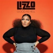 'Good as Hell' by Lizzo
