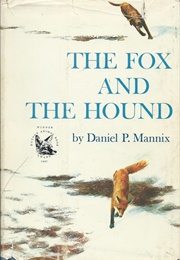 The Fox and the Hound (Daniel P. Mannix)