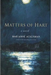 Matters of Hart (Marianne Ackerman)