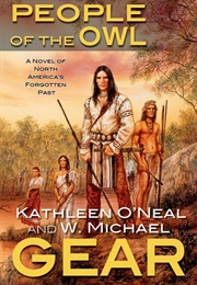 People of the Owl (W. Michael Gear and Kathleen O'Neal Gear)