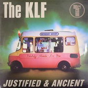"Justified and Ancient" - The KLF