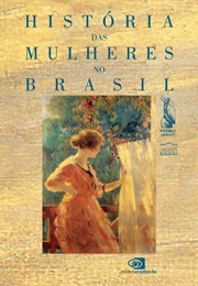 História Das Mulheres No Brasil (Mary Del Priore)