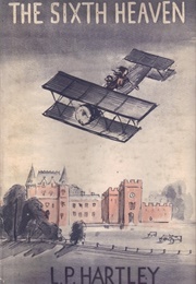 The Sixth Heaven (L.P. Hartley)