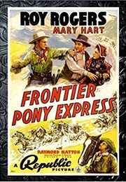 Frontier Pony Express (1939)