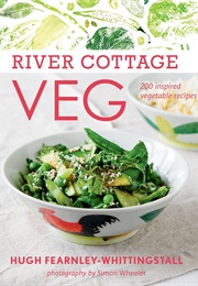 River Cottage Veg (Hugh Fearnley-Whittingstall)