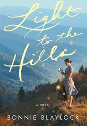 Light to the Hills (Bonnie Blaylock)