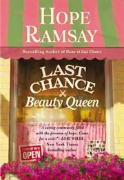 Last Chance Beauty Queen (Hope Ramsay)