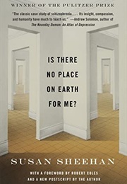 Is There No Place on Earth for Me? (Susan Sheehan)
