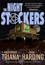 The Night Stockers (Kristopher Triana &amp; Ryan Harding)