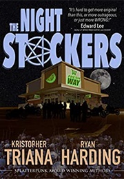 The Night Stockers (Kristopher Triana & Ryan Harding)