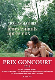 Leurs Enfants Après Eux (Nicolas Mathieu)