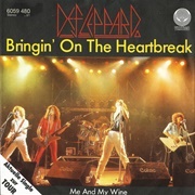 Bringin' on the Heartbreak- Def Leppard