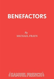 Benefactors (Michael Frayn)