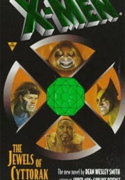 X-Men: The Jewels of Cyttorak (Dean Wesley Smith)