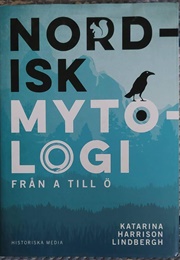 Nordisk Mytologi Från a Till Ö (Katarina Harrison Lindbergh)
