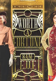 Worth a Fortune (Sam Ledel)