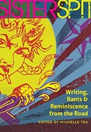 Sister Spit (Michelle Tea)