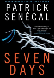 The Seven Days of Retaliation (Patrick Senecal)