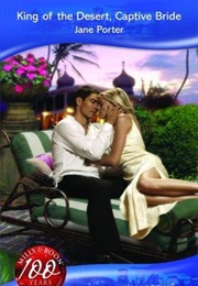 King of the Desert, Captive Bride (Jane Porter)