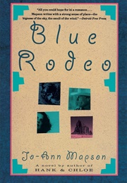 Blue Rodeo (Jo-Ann Mapson)