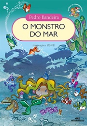 O Monstro Do Mar (Pedro Bandeira)