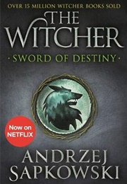Sword of Destiny (The Witcher, #0.7) (Andrzej Sapkowski)