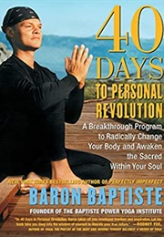 40 Days to Personal Revolution (Baron Baptiste)