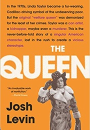 The Queen (Josh Levin)