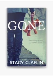 Gone (Gone #1) (Stacy Claflin)