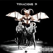Tenacious D - "Tenacious D" (2001)