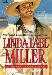 Montana Creeds: Logan (Linda Lael Miller)