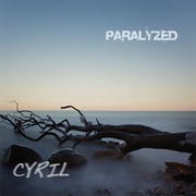 Cyril - Paralyzed